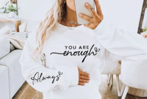 You Are Enough - Debbie's Creative Couture