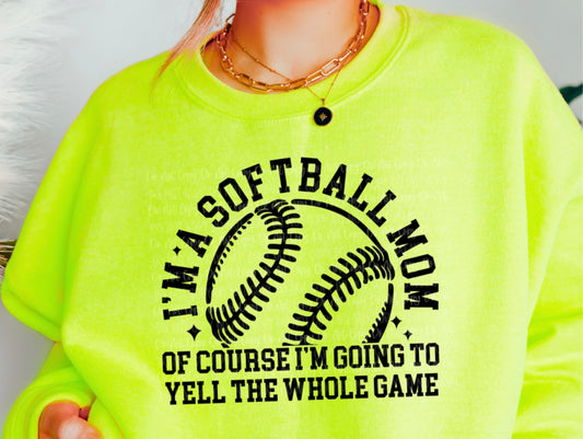 I’m a Softball Mom - Debbie's Creative Couture