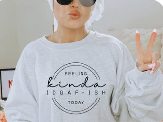 IDGAF-ISH Today - Debbie's Creative Couture